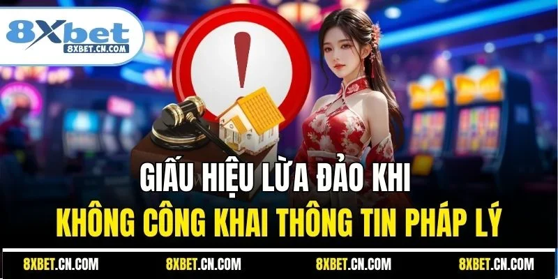 Dấu hiệu lừa đảo khi không công khai thông tin pháp lý